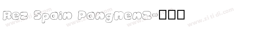 Rez Spain PangMenZ字体转换